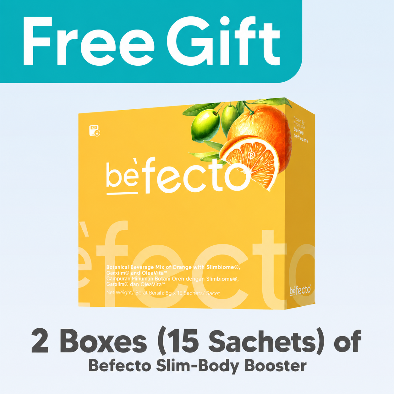 [Free Gift] 2 Box (15 Sachets) of Befecto Slim-Body Booster MY
